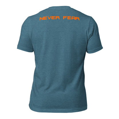 Never Fear Unisex t-shirt