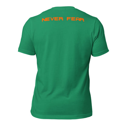 Never Fear Unisex t-shirt