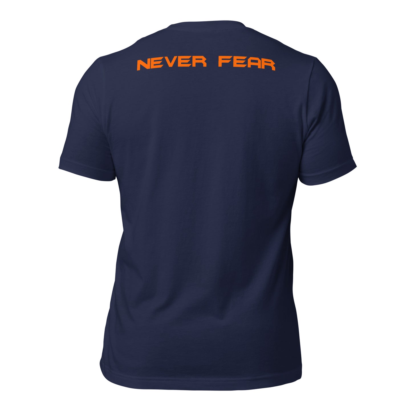 Never Fear Unisex t-shirt