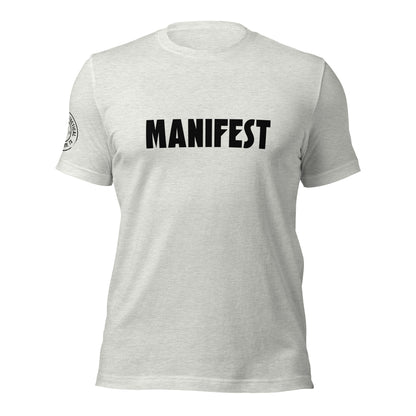 MANIFEST + Unisex T-shirt