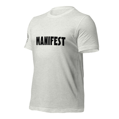 MANIFEST + Unisex T-shirt