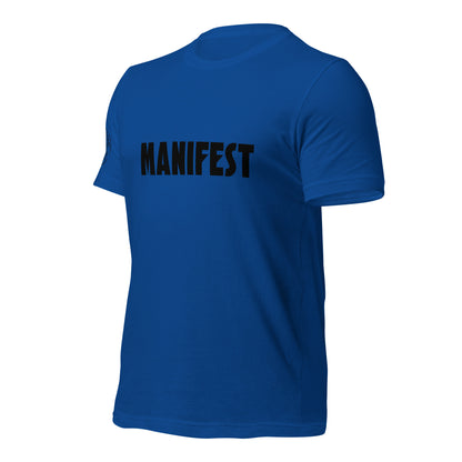 MANIFEST + Unisex T-shirt